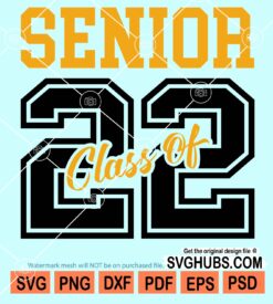 Senior class of 22 svg