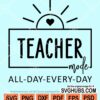 Teacher mode all day every day svg