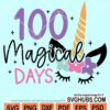 100 magical days of school svg