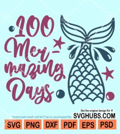 100 mermazing days svg