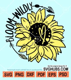 Bloom wildly sunflower svg