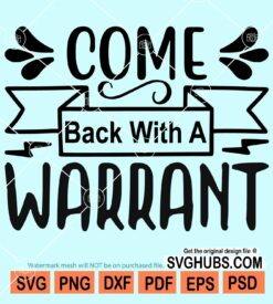 Coming back with a warrant svg