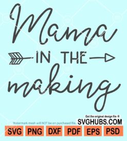 Mama in the making svg