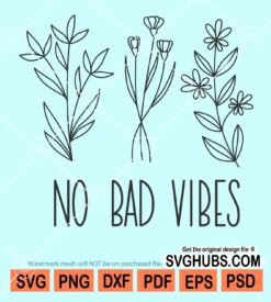 No bad vibes svg