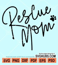 Rescue mom svg