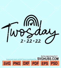 Twosday 2.22.22 rainbow svg