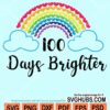 100 days brighter rainbow svg