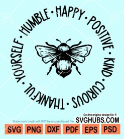 Bee happy bee humble svg