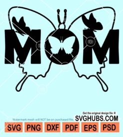 Butterfly mom svg