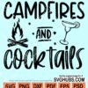 Campfires and cocktails svg