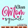 Cheer mom squad svg