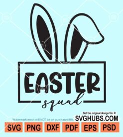 Easter squad with bunny ears svg