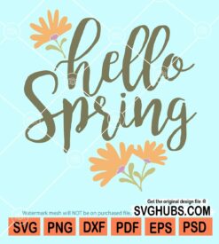 Hello spring with flowers svg