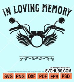 In Loving Memory Motorcycle Svg