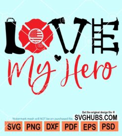 Love my hero svg