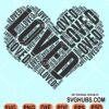 Loved heart word art svg