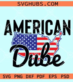 American dube SVG, 4th July svg, patriotic shirt svg, Freedom day svg, Fourth of July svg