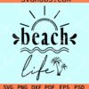 Beach life svg