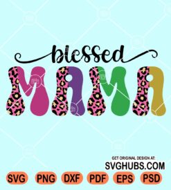 Blessed mama half leopard print svg