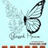 Blessed mama with floral butterfly svg