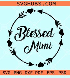 Blessed mimi Tribal svg