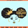 Brown sugar babe svg