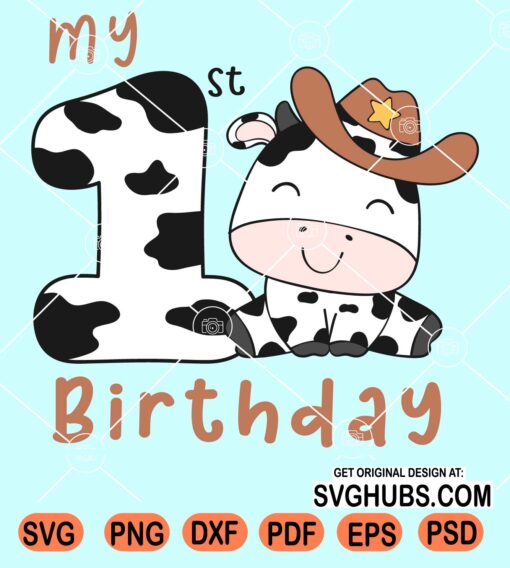 My 1st birthday baby cow with hat svg