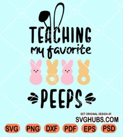 Teaching my favorite peeps svg