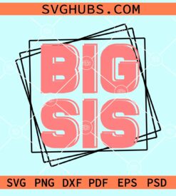 Big sis square frame svg