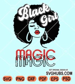 Black girl magic svg