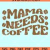 Mama needs coffee wavy text svg