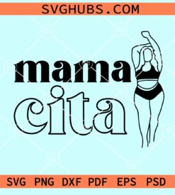 Mamacita svg