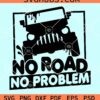 No road no problem Jeep svg