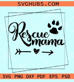 Rescue mama with paw print double square frame svg