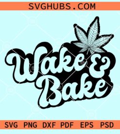 Wake and bake svg