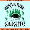 Adventure awaits camping SVG