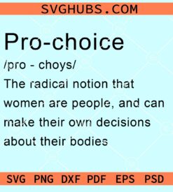 Pro-choice definition svg