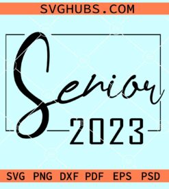 Senior 2023 svg