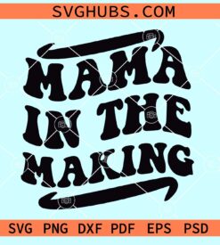 Mama in the making SVG