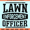 Lawn enforcement officer svg