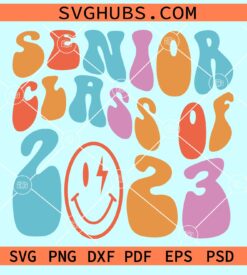 Senior class of 2023 wavy letters lightning bolt smiley face svg