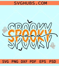 Spooky mama Halloween SVG