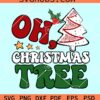 Oh Christmas tree SVG, Christmas Cake SVG, Christmas SVG