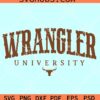 Wrangler University SVG, Wrangler svg, Wrangler png, Country western svg