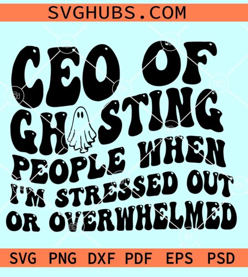 CEO of Ghosting people SVG, Small Business Svg, Ceo Svg