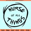 Nurse of all things SVG, The Thing Svg, Reading Svg, Cat In The Hat Svg