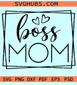 Boss Mom Square Svg, Mother's Day SVG, Mom Svg, Boss Mom png, Wife Life Svg