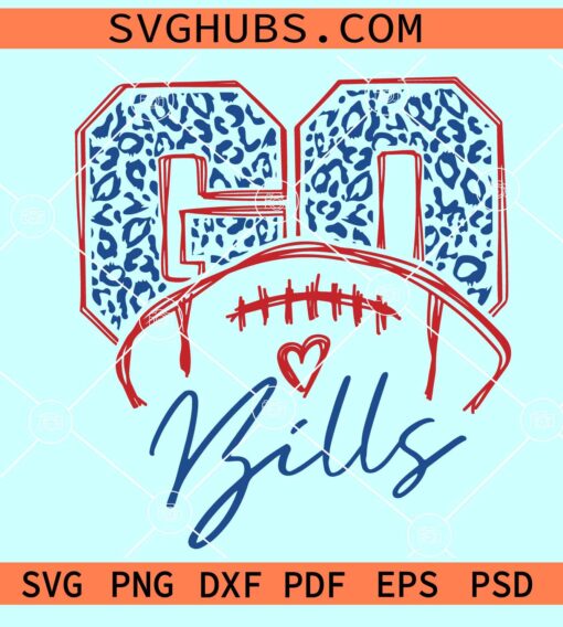 Go bills Leopard print SVG, Go bills Football svg, Go Bills svg