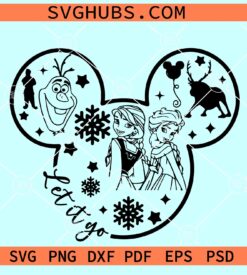 Let it go Mickey SVG, Princess Disney Svg, Snowflakes svg, Frozen svg files