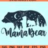 Mama bear and two cubs SVG, Mother of two SVG, mama bear SVG for cricut